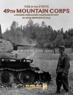 Fire in the Steppe: 49th Mountain Corps
